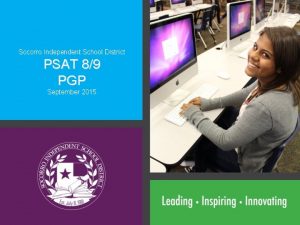 Socorro Independent School District PSAT 89 PGP September