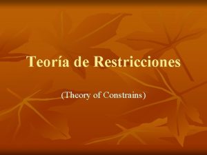 Teora de Restricciones Theory of Constrains TOC n