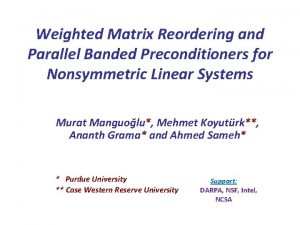 Weighted Matrix Reordering and Parallel Banded Preconditioners for