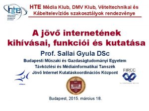 HTE Mdia Klub DMV Klub Vteltechnikai s Kbeltelevzis