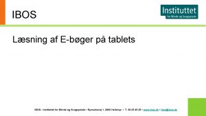 IBOS Lsning af Ebger p tablets IBOS Instituttet