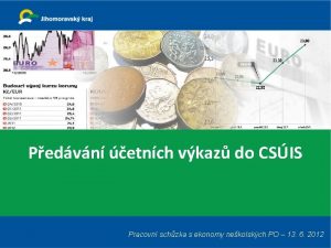 Pedvn etnch vkaz do CSIS Pracovn schzka s