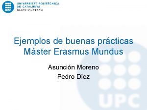 Ejemplos de buenas prcticas Mster Erasmus Mundus Asuncin