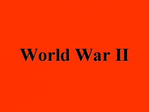 World War II Who was president during World