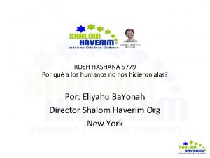 ROSH HASHANA 5779 Por qu a los humanos