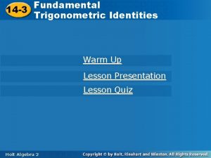 Fundamental Trigonometric 14 3 Identities 14 3 Trigonometric