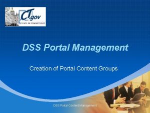 Company LOGO DSS Portal Management Creation of Portal