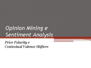 Opinion Mining e Sentiment Analysis Prior Polarity e