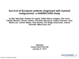 Survival of European patients diagnosed with myeloid malignancies