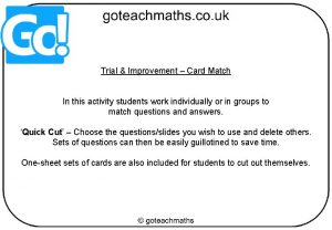 Trial Improvement Card Match In this activity students