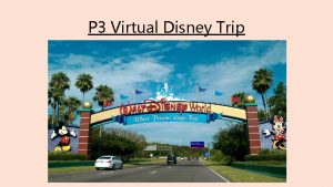 P 3 Virtual Disney Trip Welcome to Disney