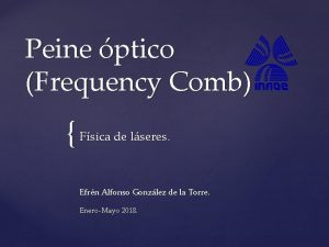 Peine ptico Frequency Comb Fsica de lseres Efrn