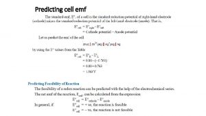 Predicting cell emf The Nernst Equation Nernst equation