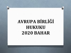 AVRUPA BRL HUKUKU 2020 BAHAR AB Dndaki UA