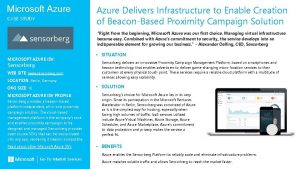 Microsoft Azure CASE STUDY Azure Delivers Infrastructure to