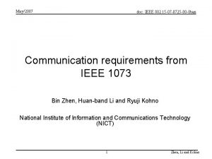 May2007 doc IEEE 802 15 07 0725 00