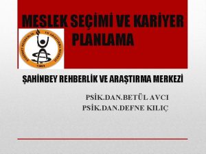 MESLEK SEM VE KARYER PLANLAMA AHNBEY REHBERLK VE