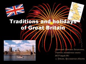 English Traditions state traditions national holidays religious holidays