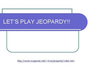 LETS PLAY JEOPARDY Jeopardy AdditionSubtraction Expressions MultiplicationDivision Expressions