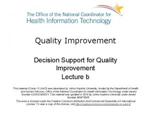Quality Improvement Decision Support for Quality Improvement Lecture