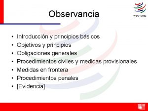 Observancia Introduccin y principios bsicos Objetivos y principios