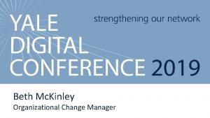 Beth Mc Kinley Organizational Change Manager Change Management