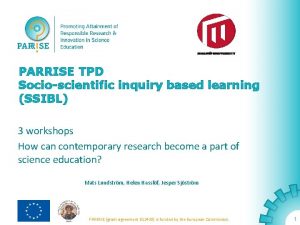 PARRISE TPD Socioscientific inquiry based learning SSIBL 3