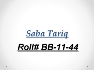Saba Tariq Roll BB11 44 Patience Tolerance Group