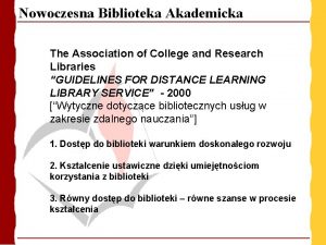 Nowoczesna Biblioteka Akademicka The Association of College and