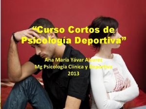 Curso Cortos de Psicologa Deportiva Ana Mara Yvar