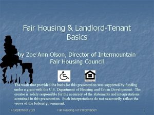 Fair Housing LandlordTenant Basics by Zoe Ann Olson