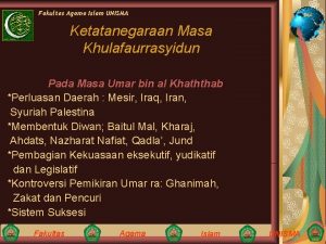 Fakultas Agama Islam UNISMA Ketatanegaraan Masa Khulafaurrasyidun Pada