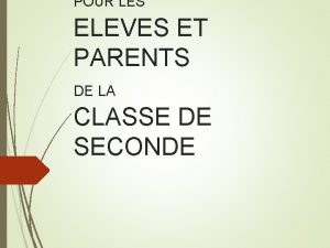POUR LES ELEVES ET PARENTS DE LA CLASSE