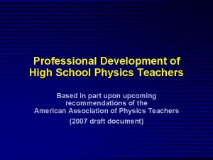 Professional Development of High School Physics Teachers Based