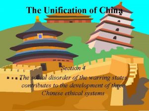 The Unification of China Section 4 The social