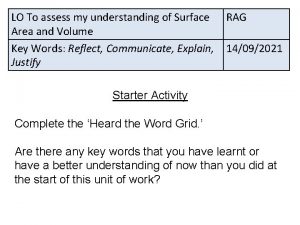 LO To assess my understanding of Surface Area