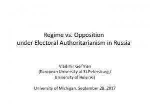 Regime vs Opposition under Electoral Authoritarianism in Russia