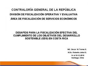 CONTRALORA GENERAL DE LA REPBLICA DIVISIN DE FISCALIZACIN