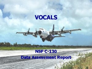 VOCALS NSF C130 Data Assessment Report Resources Project