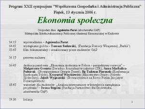 Program XXII sympozjum Wspczesna Gospodarka i Administracja Publiczna