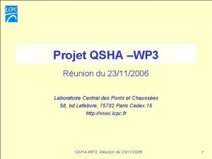 Projet QSHA WP 3 Runion du 23112006 Laboratoire