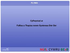 PLYMIO Cyflwyniad ar Falfiau a Thapiau mewn Systemau