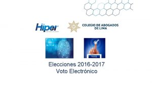 Elecciones 2016 2017 Voto Electrnico Voto Electrnico Puedes