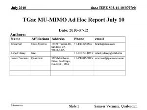 July 2010 doc IEEE 802 11 100797 r