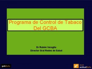 Programa de Control de Tabaco Del GCBA Dr