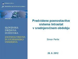 Predvidene poenostavitve sistema Intrastat v srednjeronem obdobju Simon