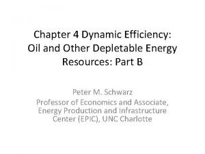 Chapter 4 Dynamic Efficiency Oil and Other Depletable