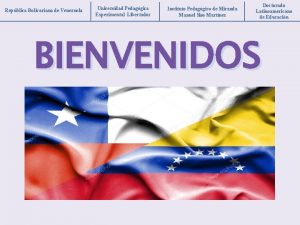 Repblica Bolivariana de Venezuela Universidad Pedaggica Experimental Libertador