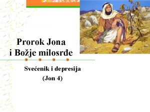 Prorok Jona i Boje milosre Sveenik i depresija