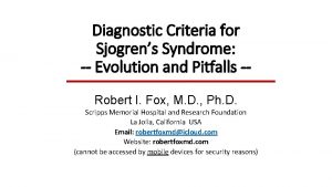 Diagnostic Criteria for Sjogrens Syndrome Evolution and Pitfalls